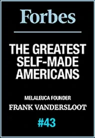 Forbes — The Greatest Self-Made Americans, Frank VanderSloot fondateur de Melaleuca (#43)